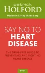 Say No To Heart Disease