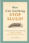 RHS Can Anything Stop Slugs?