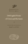 Old English Poems of Christ and His Saints