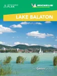 Lake Balaton & Budapest - Michelin Green Guide Short Stays
