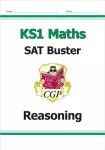 KS1 Maths SAT Buster: Reasoning (for end of year assessments)