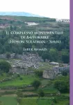 Il complesso monumentale di Baitokaike (Hoson Sulaiman &ndash; Siria)
