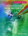 Foundation Core GCSE Maths 1-3 Homework Book