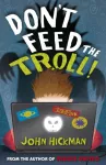 Don&rsquo;t Feed the Troll