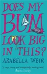 Does my Bum Look Big in This?
