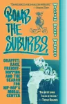 Bomb the Suburbs