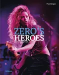 Zero&rsquo;s Heroes