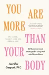 You Are More Than Your Body