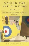 Waging War and Building Peace