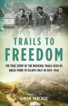 Trails to Freedom