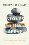 Stones Still Speak