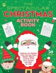 Spectacular Christmas Activity Book