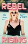 Rebel Rising
