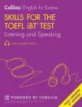 Skills for the TOEFL iBT&reg; Test: Listening and Speaking