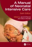 Manual of Neonatal Intensive Care
