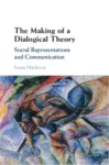 Making of a Dialogical Theory