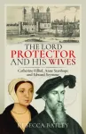 Lord Protector and His Wives
