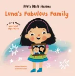 Life&rsquo;s Little Lessons: Luna's Fabulous Family