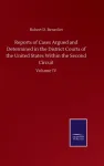 Reports of Cases Argued and Determined in the District Courts of the United States Within the Second Circuit