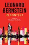 Leonard Bernstein in Context