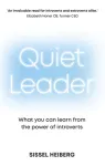 Quiet Leader: What you can learn from the power of introverts