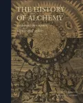 History of Alchemy: Influences on culture, science and society