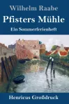 Pfisters Muhle (Gro&szlig;druck)
