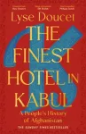 Finest Hotel in Kabul