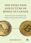 Evolution and Future of Money in Canada