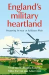 England&rsquo;S Military Heartland