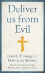 Deliver us from Evil
