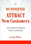 No Nonsense: Attract New Customers