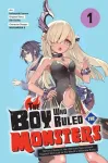 Boy Who Ruled the Monsters, Vol. 1