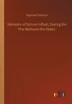 Memoirs of Service Afloat, During the War Between the States