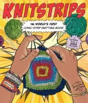 Knitstrips: The World&rsquo;s First Comic-Strip Knitting Book