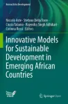 Innovative Models for Sustainable Development in Emerging African Countries