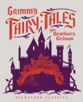 Grimm&rsquo;s Fairy Tales