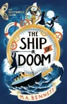 The Butterfly Club: The Ship of Doom