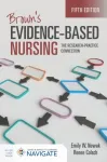 Brown's Evidence-Based Nursing: the Research-Practice Connection