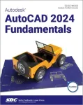 Autodesk AutoCAD 2024 Fundamentals