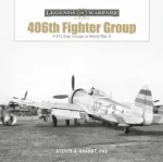 The 406th Fighter Group