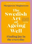 The Swedish Art of Ageing Well