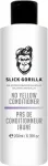 SLICK GORILLA Neutralizing conditioner for blonde hair (No Yellow Conditioner) 200 ml