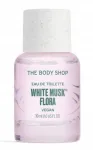 THE BODY SHOP White Musk Flora tualettvesi 30 ml