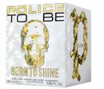 L&otilde;hnavesi naistele POLICE TO BE BORN TO SHINE 40 ml