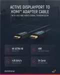 Clicktronic Casual DisplayPort/HDMI&trade; adapterkaabel, 10 m - &Uuml;likiire kaabel - DisplayPort / HDMI&trade; - 4K@60Hz (44927)