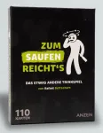 ANZEN ZUM SAUFEN REICHTS &ndash; joomism&auml;ng