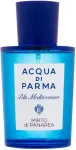 Acqua di Parma Blu Mediterraneo Mirto di Panarea 100ml - Eau de Toilette uniseks