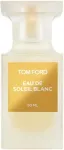 TOM FORD Eau de Soleil Blanc 2025 50ml - Eau de Toilette uniseks