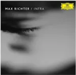 Deutsche Grammophon Max Richter Classic Max Richter, Louisa Fuller, Natalia Bonner, Nick Barr, Ian Burdge, Chris Worsey